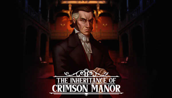 赤红庄园的传承游戏下载|赤红庄园的传承 (The Inheritance of Crimson Manor)PC中文版下载